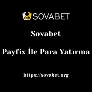 Sovabet Payfix İle Para Yatırma