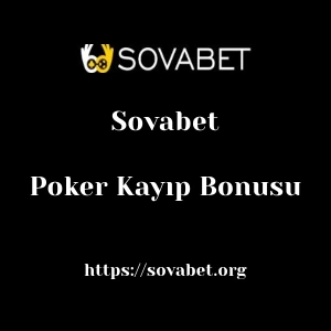 Sovabet Poker Kayıp Bonusu