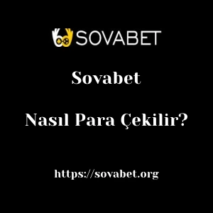 Sovabet'dan Nasıl Para Çekilir?